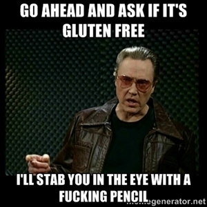 You don't need gluten free unless you're allergic you rooks - meme