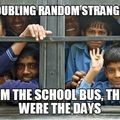 School days were awesome