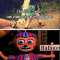Balloon Boy ne sait dire que "Hello" et "Hi" ce qui attire Foxy vers le joueur et le tue.