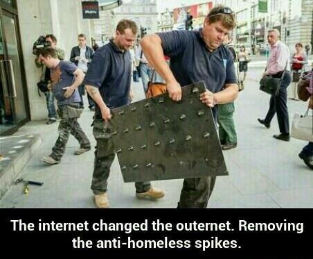 Removing the anti-homeless spikes - meme