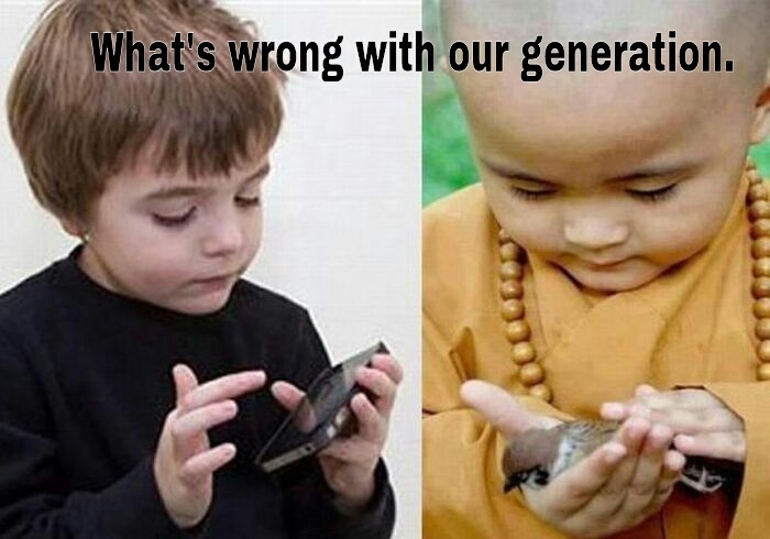 what's wrong with kids nowadays - meme