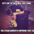 Eat at taco bell !!