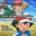 Como tanto Ash!!