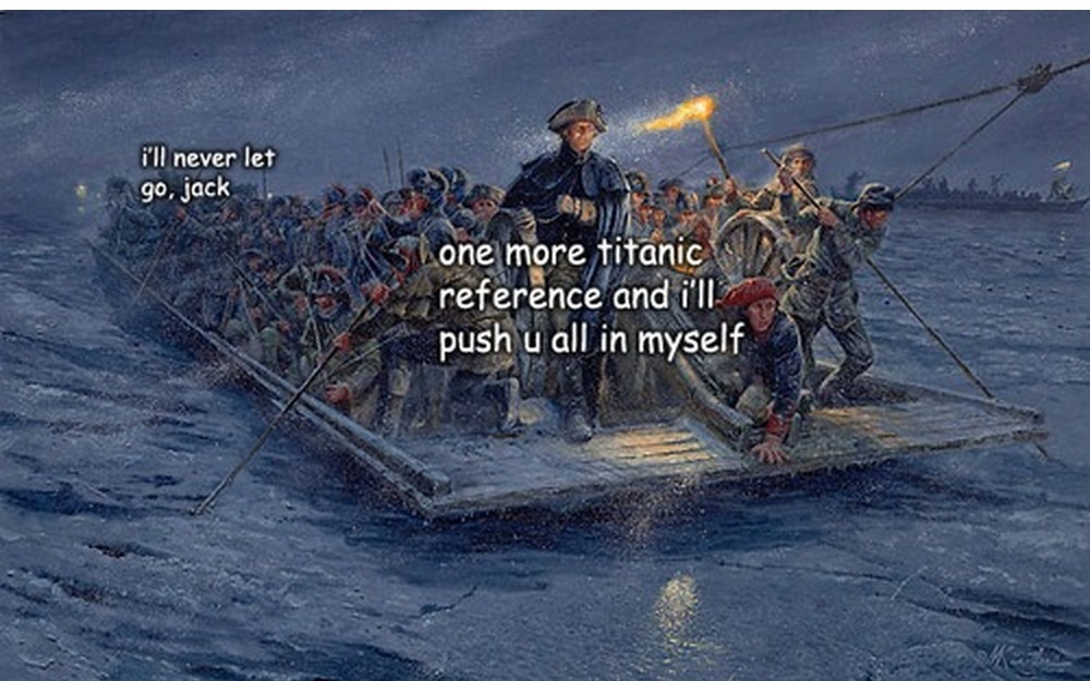 Titanic references rustle my Jimmies - meme