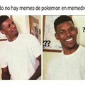 Pokedroid......................................................................................................................... Si subes un meme de pokemon seguro te lo aceptan y soy gay