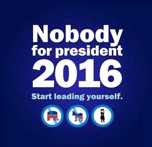 Vote Nobody 2016  - meme