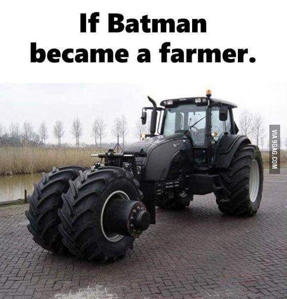 Si batman devient fermier, son tracteur - meme
