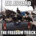 Get in bitches we're goin freedom shopping!