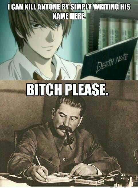Staline > Death Note