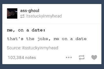 Me on a date - meme