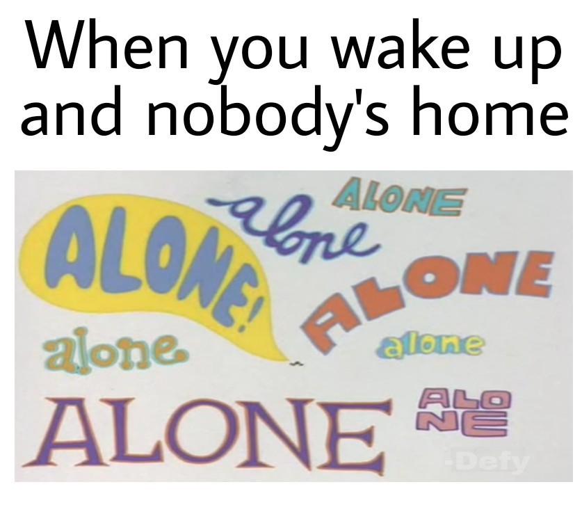 Waking up alone - meme