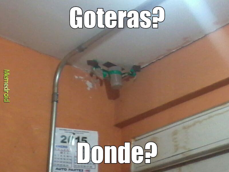 Goteras! - meme