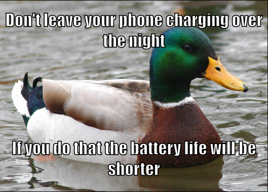 A good advise if you think your batteries don't last long enough - meme
