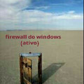 Firewall do windows resumido em uma imagen#1