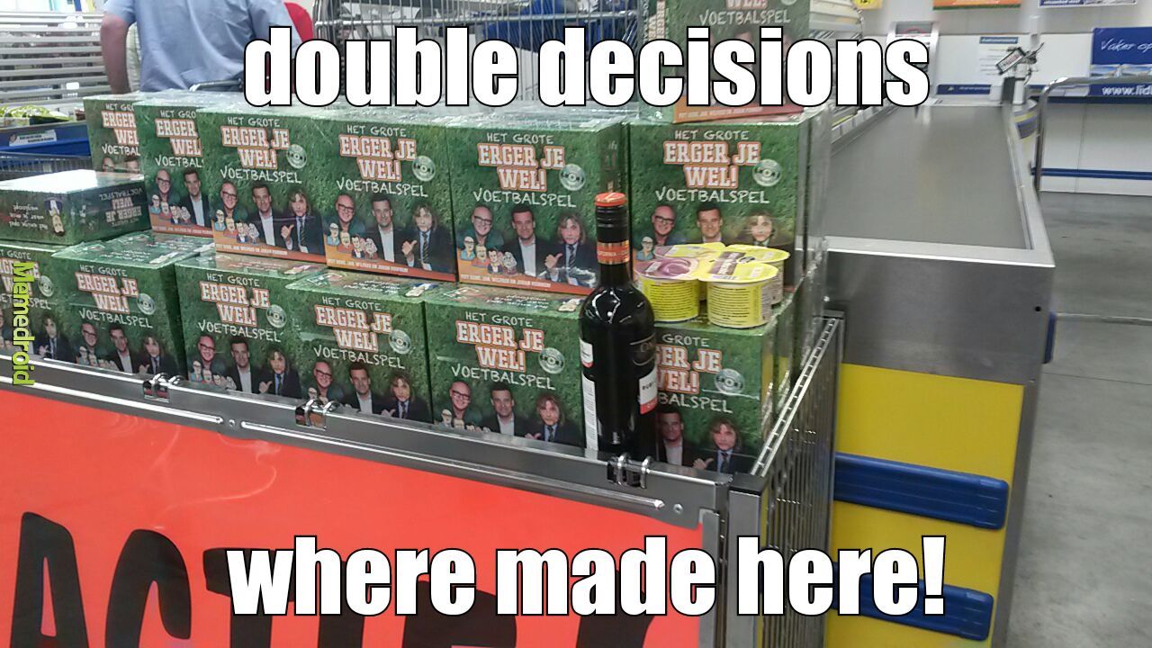 Decisions everywhere - meme