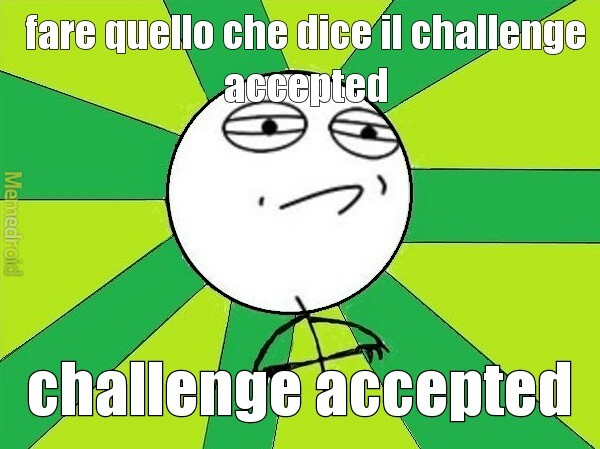 challenge accepted - meme