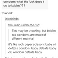 Baby, baby oil, condom
