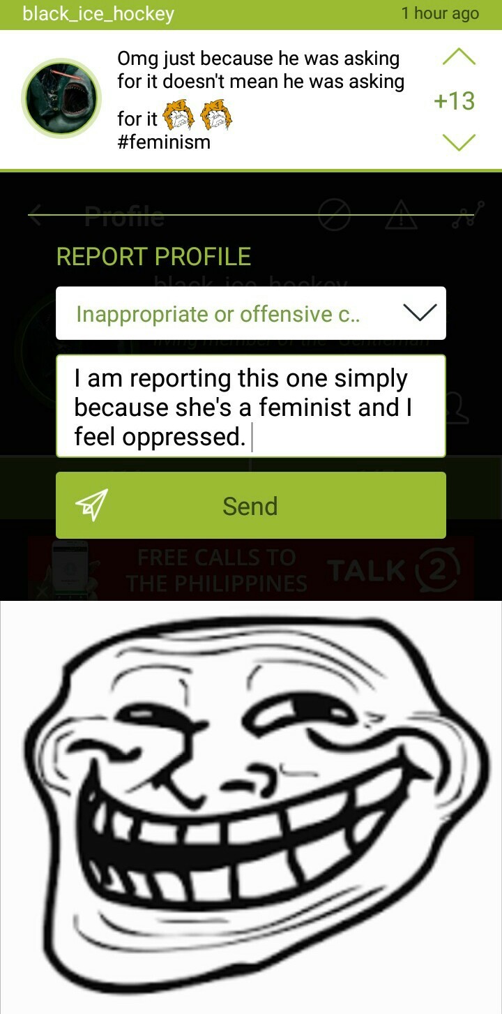 Stay mad, feminists, stay mad. Le lol - meme