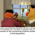 Ernie you crazy Fuck