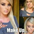 Make up...