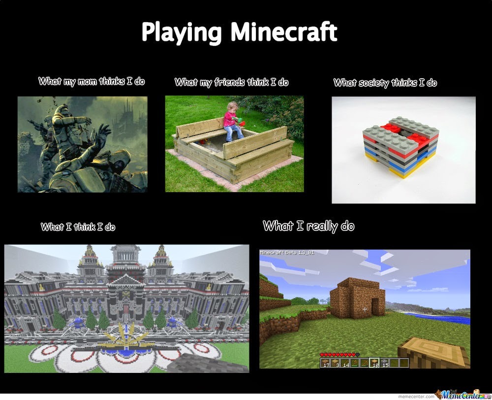 Minecraft :') - meme