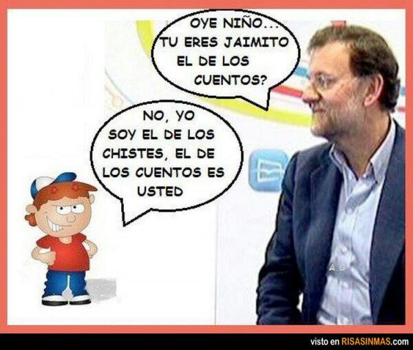 Rajoy y sus cuentos - meme