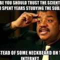 Trust the black Science man
