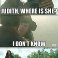 Ahhh Judith lol