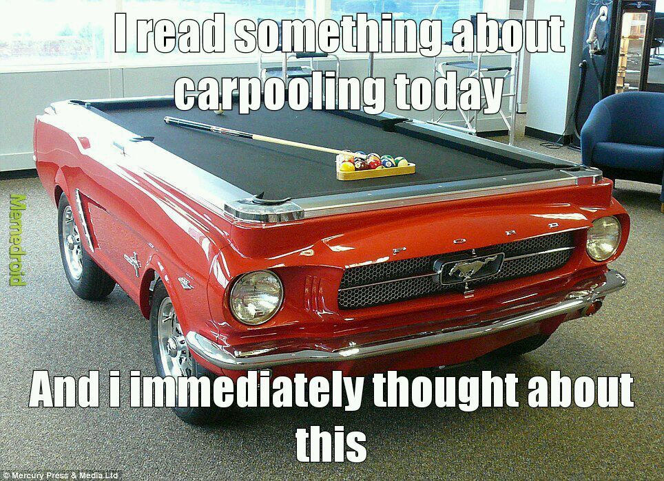 When people say carpooling - meme