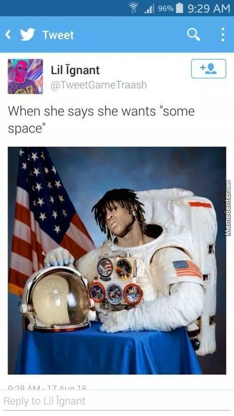 when she needs space - meme