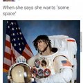 when she needs space