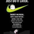 JUST DO IT (later)