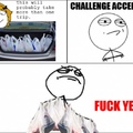 challenge accepted!