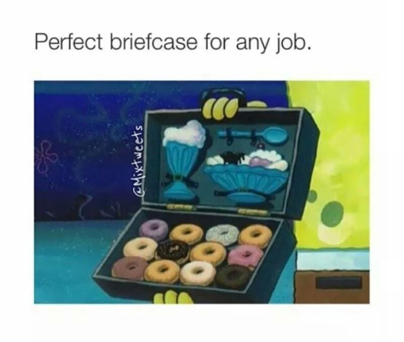 Perfect for any job! - meme