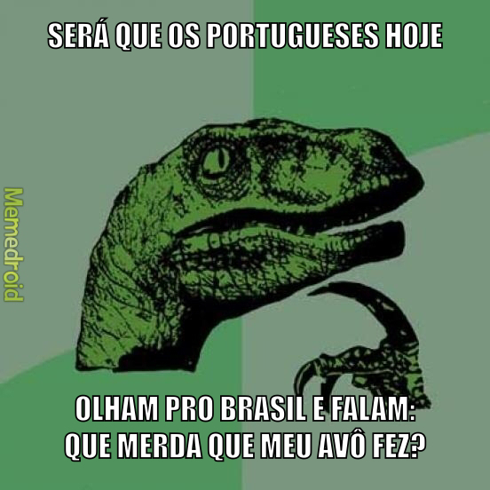 Portugueses respondam :) - meme