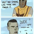Even orcs have feelings, although i doubt they ugly too