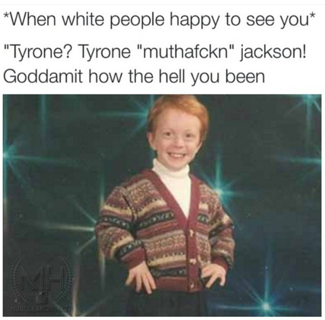 Damn whiteys - meme