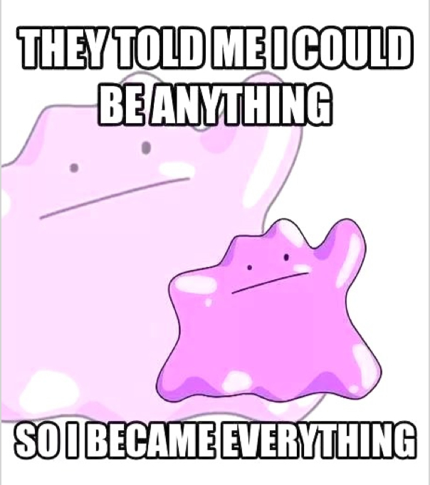 Everything is Ditto - meme