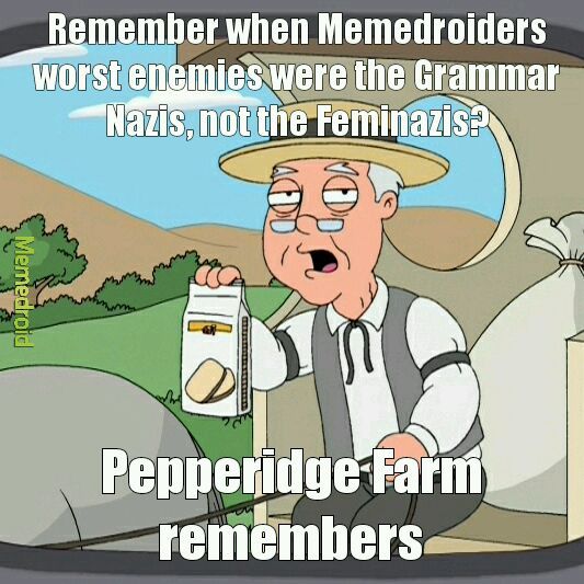 Pepperidge Farm remembers - meme