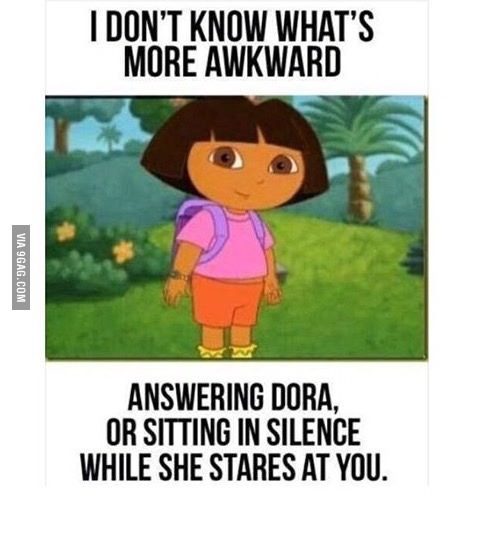 Awkward Dora moments - meme