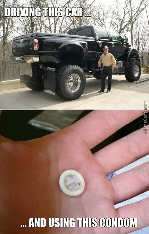 Driving this and use this condom - meme