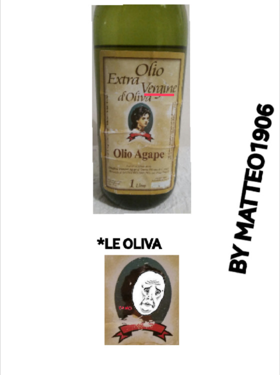 Il senso è che Oliva è triste perchè è un'extra vergine - meme