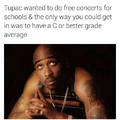 Good guy Tupac ( R.I.P)