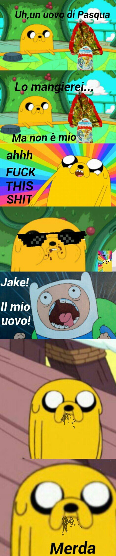 Volevo fare un meme sulla Pasqua ,e su adventure time,buona pasqua ,nosense tine ahaha ma Jake è epico ,spero vi piaccia