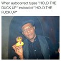 Hold the duck up