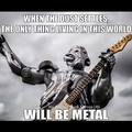 Metal rules!