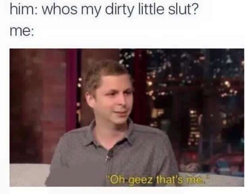 Dirty little slut - meme