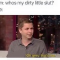 Dirty little slut