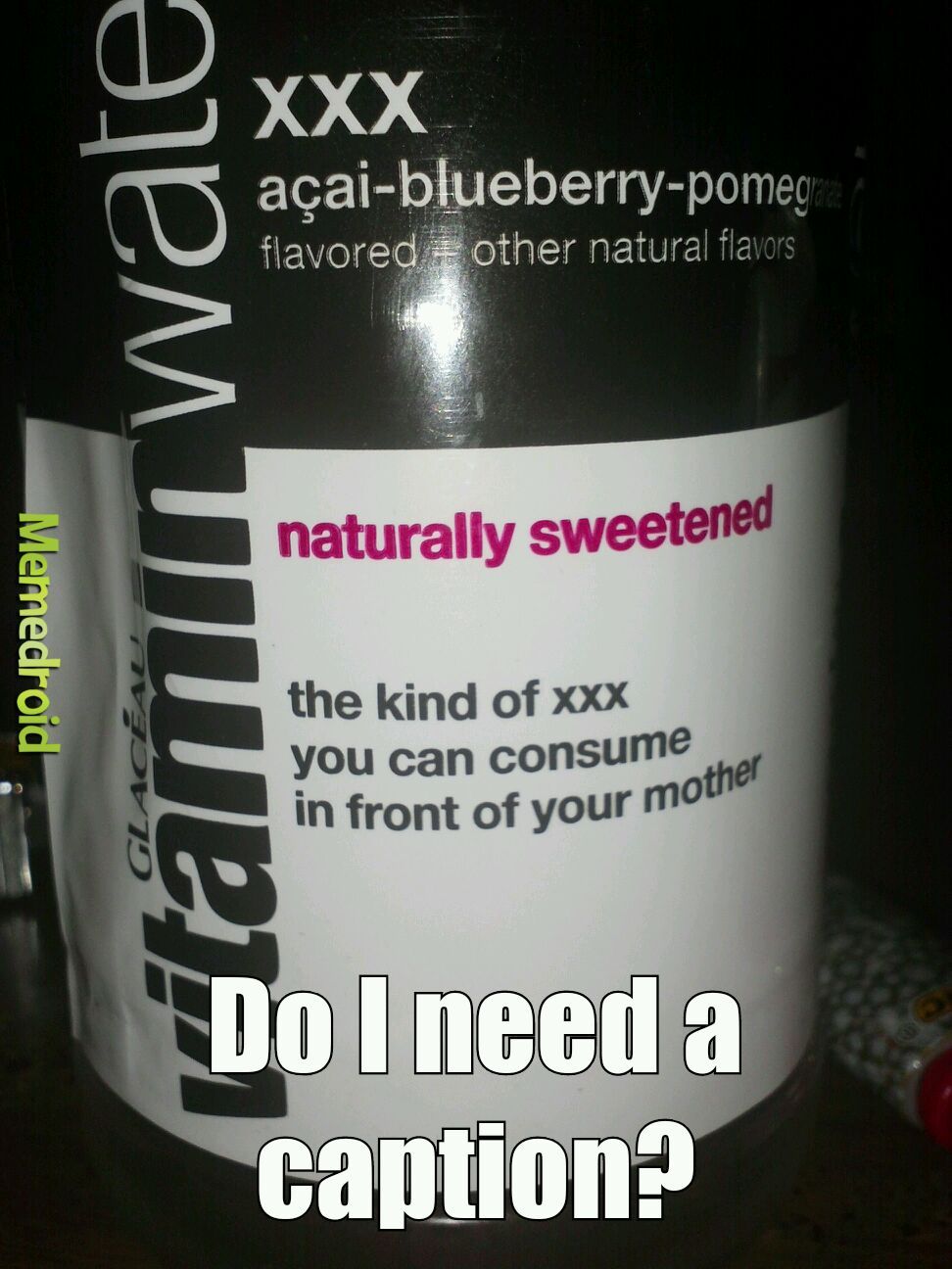 The vitamin we really want is.... - meme