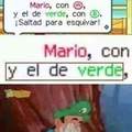 Pobre Mario Verde :'(